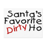 Santas Favorite Dirty Ho Post Card