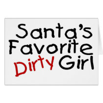 Santas Favourite Dirty Girl