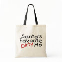 Santas Favourite Dirty Ho bags