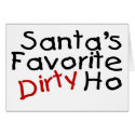 Santas Favourite Dirty Ho cards