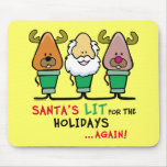 Santa's Lit for the Holidays mousepads