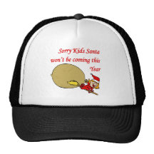 Santa's Not Coming Hats