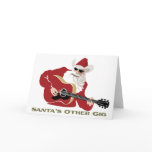 Santa's Other Gig Greeting Cards