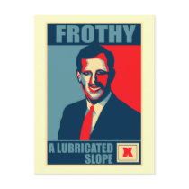 Santorum Frothy A Lubricated Slope Satire Post Card