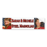 Sarah & Michele Steel Magnolias bumper stickers