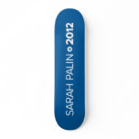 Sarah Palin 2012 Skateboard