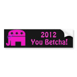 Sarah Palin 2012 You Betcha! bumper stickers