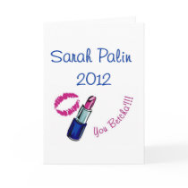 Sarah Palin 2012 - You betcha'!!!!  Greeting Cards