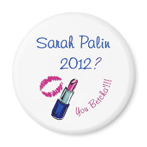 Sarah Palin 2012? You Betcha'!!!! Fridge Magnet
