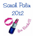 Sarah Palin 2012 - You betcha'!!!! t-shirts