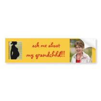Sarah Palin Ask Me About My Grandchild Bumper Sticker
