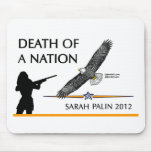 Sarah Palin - Death of a Nation mousepads
