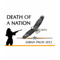 Sarah Palin - Death of a Nation t-shirts