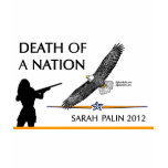 Sarah Palin - Death of a Nation t-shirts
