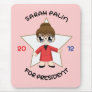 Sarah Palin For President Mouse Pads