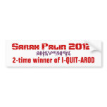 Sarah Palin I-QUIT-AROD bumpersticker
