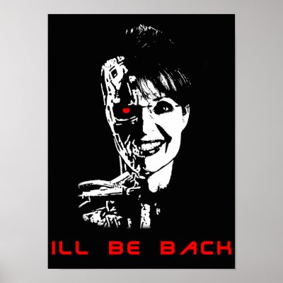 sarah palin - ill be back poster by mike3488