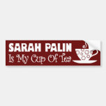Sarah Palin Is My Cup Of Tea Bumper Sticker
