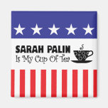 Sarah Palin Is My Cup Of Tea Refrigerator Magnets