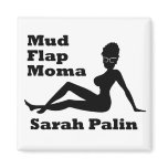 Sarah Palin Mud Flap Moma magnets