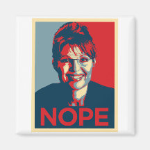 Sarah Palin.  Nope Magnet