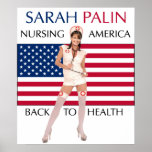 Sarah Palin-Nursing America Back To Health Poster