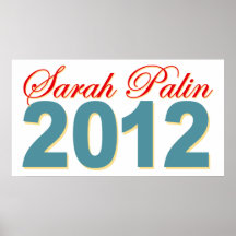Sarah Palin President 2012 Poster