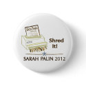 Sarah Palin SHRED THE CONSTITUTION transparent buttons
