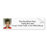 Sarah Palin, Trailer Trash bumper stickers