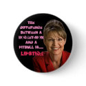 Sarah Palin, VP's lipstick buttons