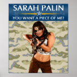 Sarah Palin - You Want A Piece Of Me? Poster posters