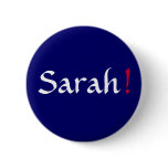 Sarah! Political Button