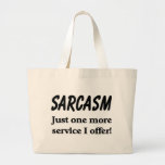 Sarcasm Canvas Bags