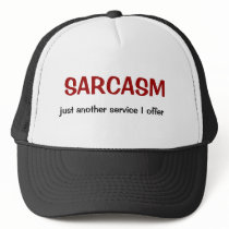 SARCASM, just another service I offer