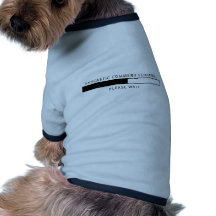 Sarcastic Comment Loading Pet Clothes