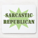 Sarcastic Republican mousepads