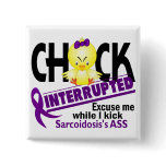 Sarcoidosis Chick Interrupted 2 buttons