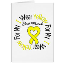 Sarcoma I Wear Yellow Ribbon For My Best Friend Cards