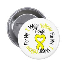 Sarcoma I Wear Yellow Ribbon For My Wife Pinback Button