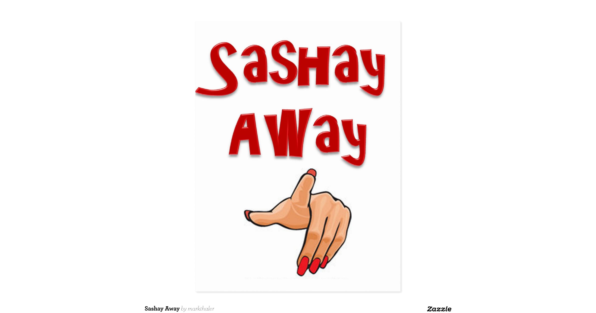 sashay-away-postcard-zazzle