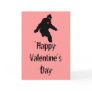 Sasquatch Love:  Happy Valentine's Day Greeting Cards