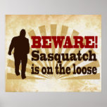 Sasquatch on the Loose Print