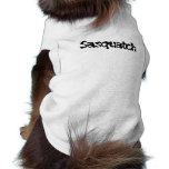 Sasquatch Text Pet T Shirt