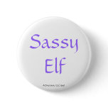 Sassy Elf buttons
