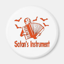 Satan's Instrument Refrigerator Magnet