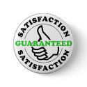 Satisfaction Guaranteed buttons