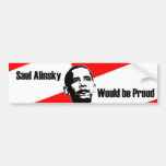 Saul Alinsky Would Be Proud Bumper Stickers