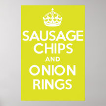 SAUSAGE CHIPS and ONION RINGS Poster