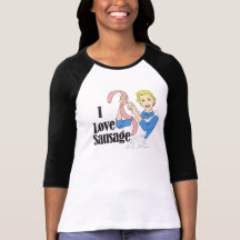 Sausage Tshirts