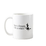 Save A Broom Ride A Witch 2 mugs